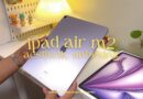 iPad Air 13″ in 2024 aesthetic unboxing, accessories, honest review 🌷